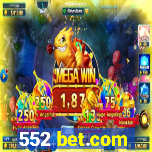 552 bet.com